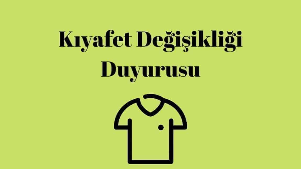 *OKUL KIYAFETİ ZORUNLULUĞU HAKKINDA ÖNEMLİ DUYURU*